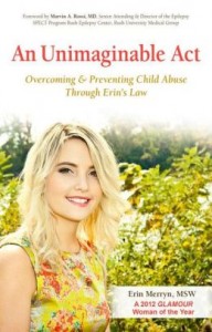 Erin Merryn's new book, "An Unimaginable Act" is coming out this month.